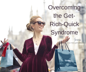 essay on get rich quick syndrome