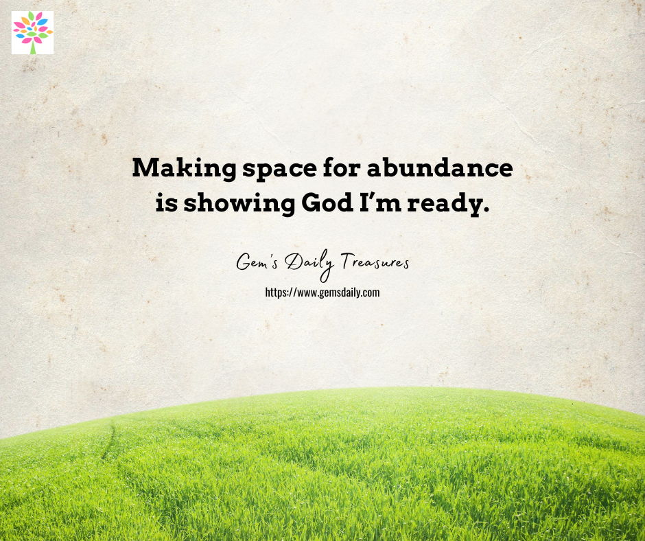 Making Space for Abundance—Letting Go to Receive More